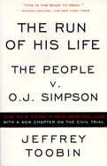 The Run of His Life: The People Vs. O. J. Simpson