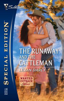 The Runaway and the Cattleman: Wanted Outback Wives - Darcy, Lilian