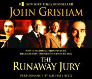 The Runaway Jury - Grisham, John, and Beck, Michael (Read by)