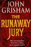 The Runaway Jury - Grisham, John