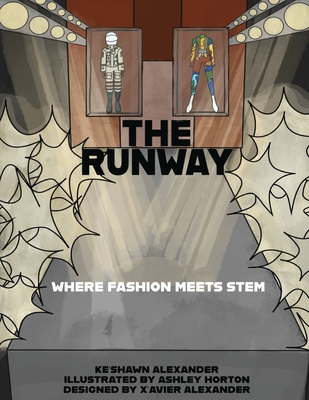 The Runway: Where Fashion Meets STEM - Alexander, Ke'shawn, and Alexander, X'Avier (Designer)