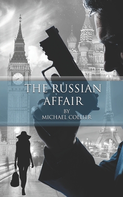 The Russian Affair - Collier, Michael David