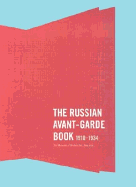 The Russian Avant-Garde Book 1910-1934 - Goncharova, Natalia, and Malevich, Kazimir, and Lissitzky, El