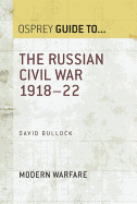 The Russian Civil War 1918-22