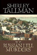 The Russian Hill Murders - Tallman, Shirley