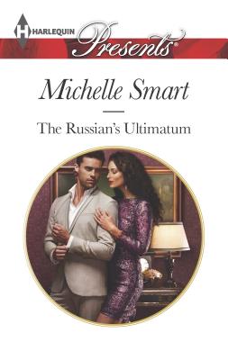 The Russian's Ultimatum - Smart, Michelle