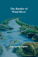 The Rustler of Wind River
