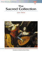 The Sacred Collection: The Vocal Library Low Voice