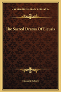 The Sacred Drama of Eleusis