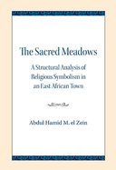 The Sacred Meadows: A Structural Analysis of Religious Symbolism in an East African Town