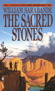 The Sacred Stones: A Novel of the First Americans