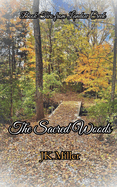 The Sacred Woods