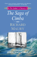 The Saga of Cimba - Maury, Richard, and Raban, Jonathan (Introduction by)