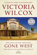 The Saga of Doc Holliday: Gone West