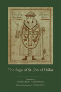 The Saga of St. J?n of H?lar: Volume 579