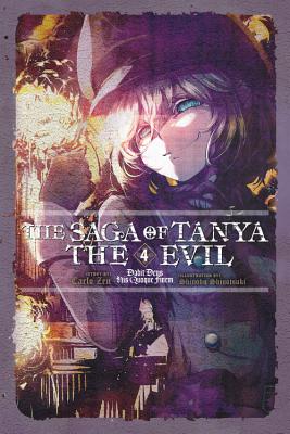 The Saga of Tanya the Evil, Vol. 4 (Light Novel): Dabit Deus His Quoque Finem Volume 4 - Zen, Carlo, and Shinotsuki, Shinobu