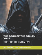 The Saga of the Fallen Vol 1: The Pre-Diluvian Evil