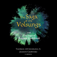 The Saga of the Volsungs Lib/E: With the Saga of Ragnar Lothbrok