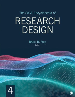The SAGE Encyclopedia of Research Design - Frey, Bruce B. (Editor)