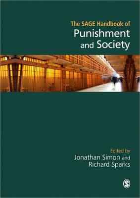 The SAGE Handbook of Punishment and Society - Simon, Jonathan (Editor), and Sparks, Richard (Editor)