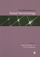 The SAGE Handbook of Social Gerontology