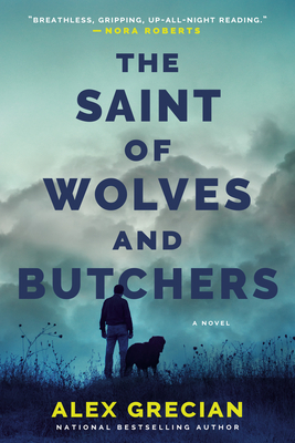 The Saint of Wolves and Butchers - Grecian, Alex