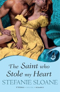 The Saint Who Stole My Heart: Regency Rogues Book 4