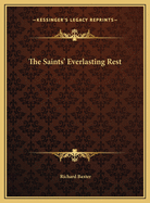 The Saints' Everlasting Rest