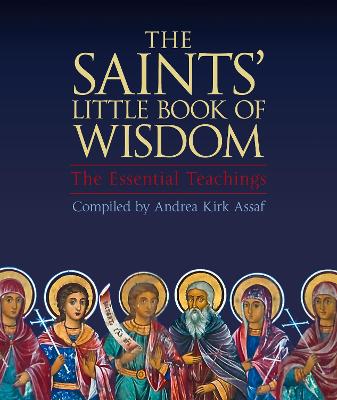 The Saints' Little Book of Wisdom - Kirk Assaf, Andrea