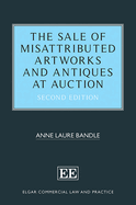 The Sale of Misattributed Artworks and Antiques at Auction