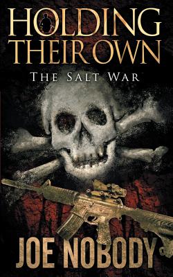The Salt War - Nobody, Joe, and Ivester, E T (Editor), and Allen, D (Editor)