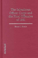 The Salvadoran Officer Corps and the Final Offensive of 1981