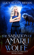 The Salvation of Amarli Wolfe
