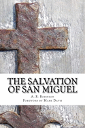 The Salvation of San Miguel