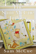 The Sam McCue Trilogy: An ABDL lifestory