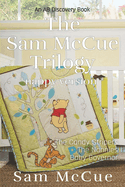 The Sam McCue Trilogy (nappy version): An ABDl/Romance/Coming of age book