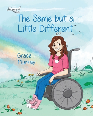 The Same but a Little Different - Murray, Grace Yvonne