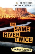 The Same River Twice