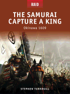The Samurai Capture a King: Okinawa 1609