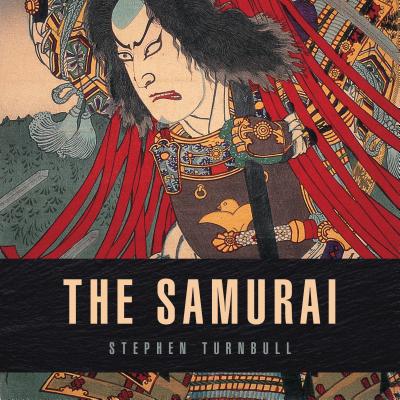 The Samurai - Turnbull, Stephen