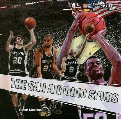 The San Antonio Spurs - MacRae, Sloan