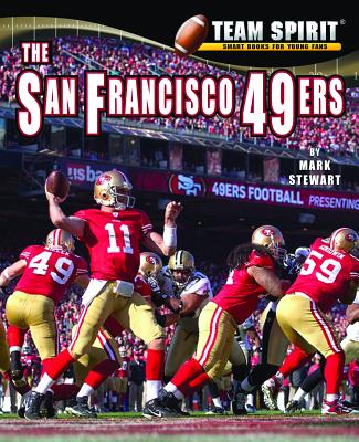 The San Francisco 49ers - Stewart, Mark