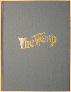The San Francisco Wasp: An Illustrated History