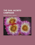 The San Jacinto Campaign