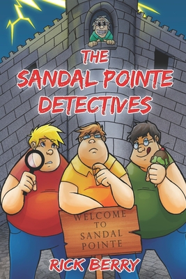 The Sandal Pointe Detectives - Berry, Rick, and Brocker, Jim (Editor)