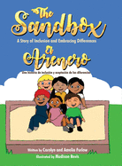 The Sandbox / El Arenero: A Story of Inclusion and Embracing Differences / Una historia de inclusi?n y aceptaci?n de las diferencias