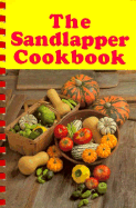 The Sandlapper Cookbook