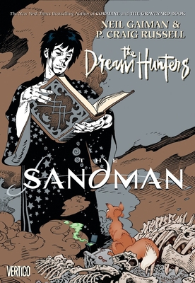 The Sandman: Dream Hunters - Gaiman, Neil