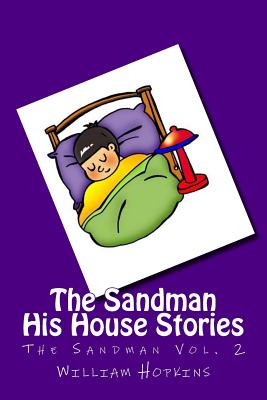 The Sandman: His House Stories (The Sandman Vol. 2) - Hopkins, William J