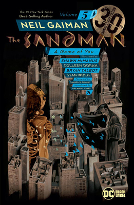 The Sandman Vol. 5: A Game of You 30th Anniversary Edition - Gaiman, Neil